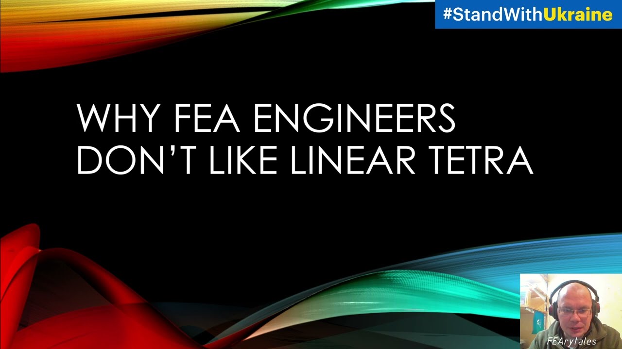Does Linear Tetra is bad for FEA?