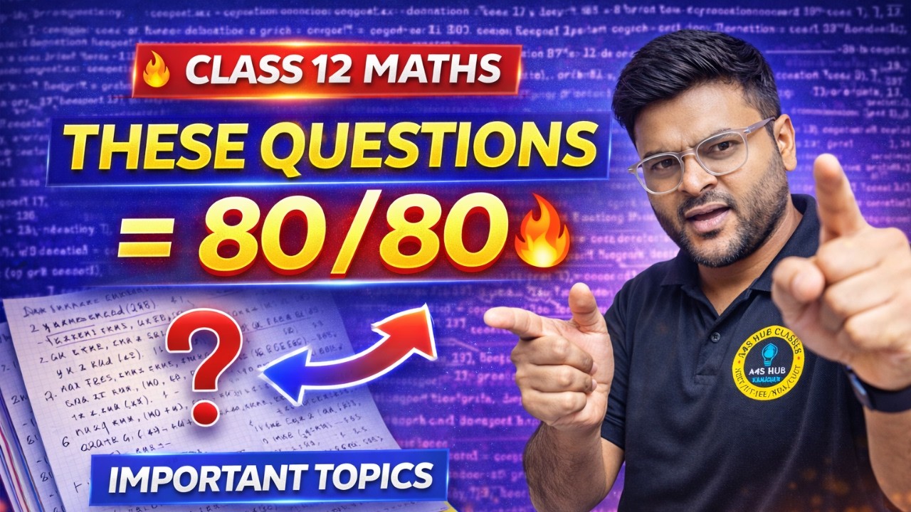 Class 12 Maths Complete Revision I Maths Most Repeated Important Questions For Board Exam 2026
