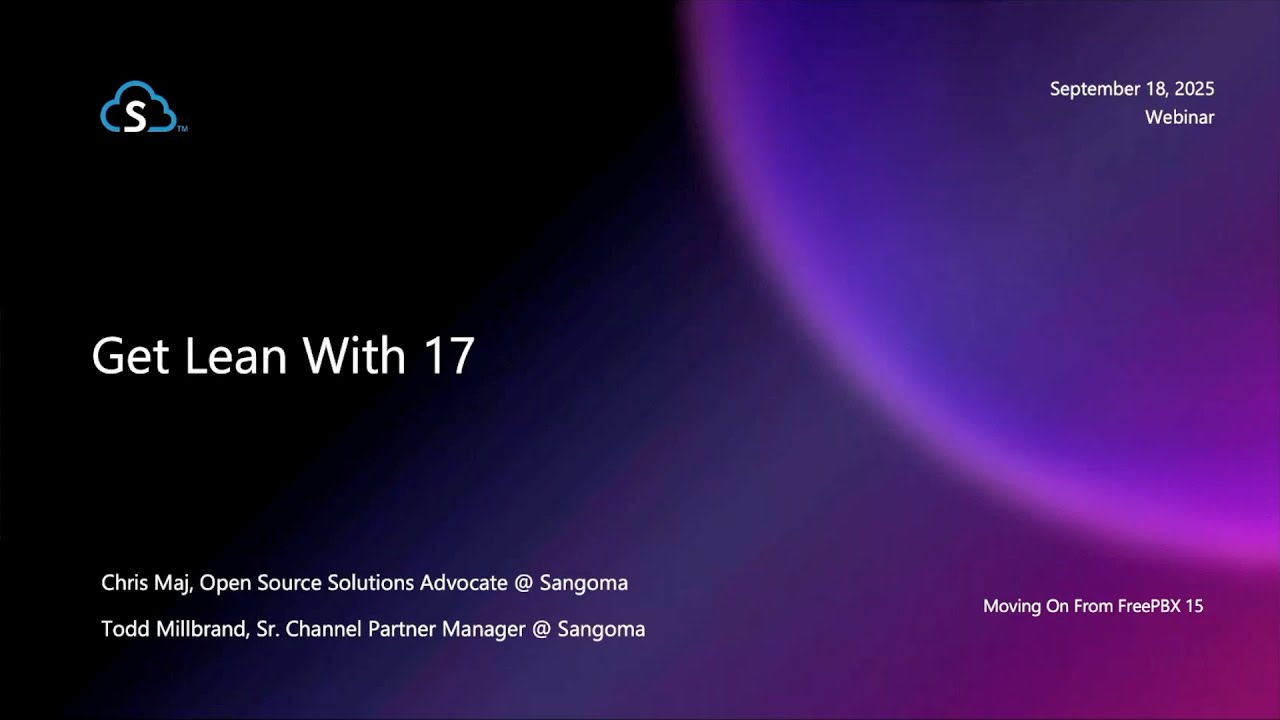 Get Lean With 17: Moving on From FreePBX 15