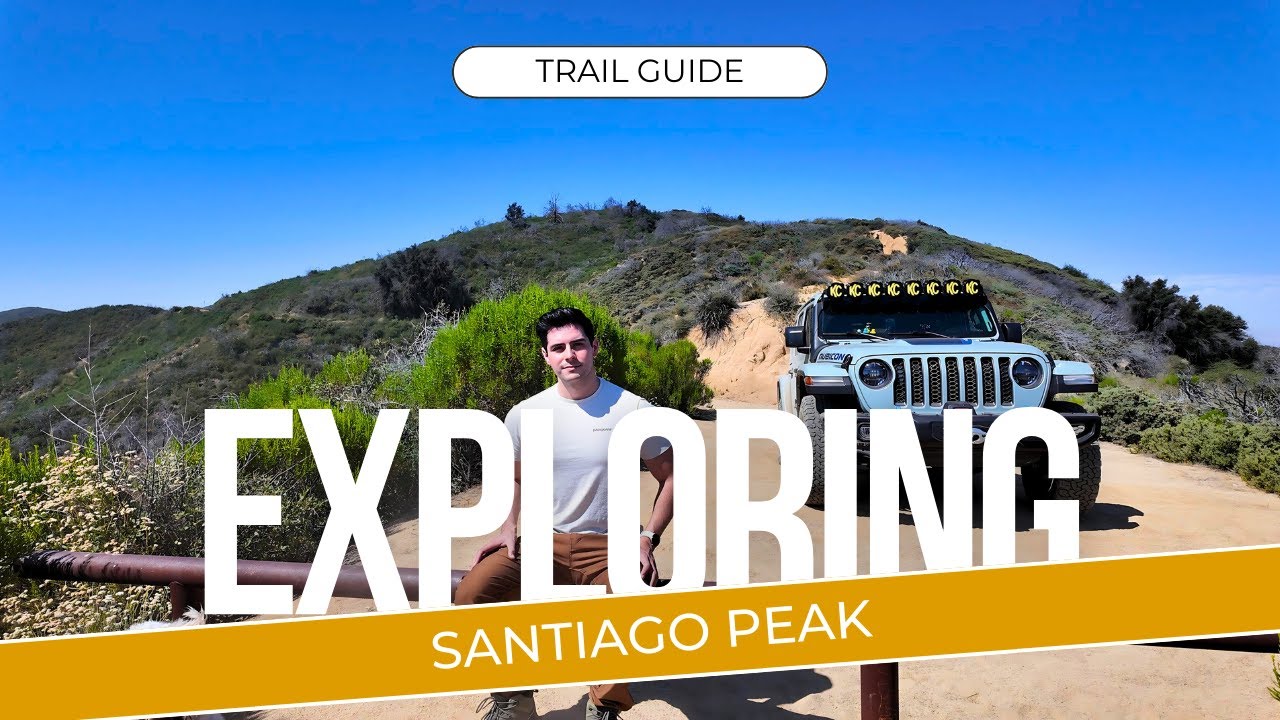 Easy Off-Roading Trail - Santiago Peak Trail - OCs Most Scenic Off-Roading Trail