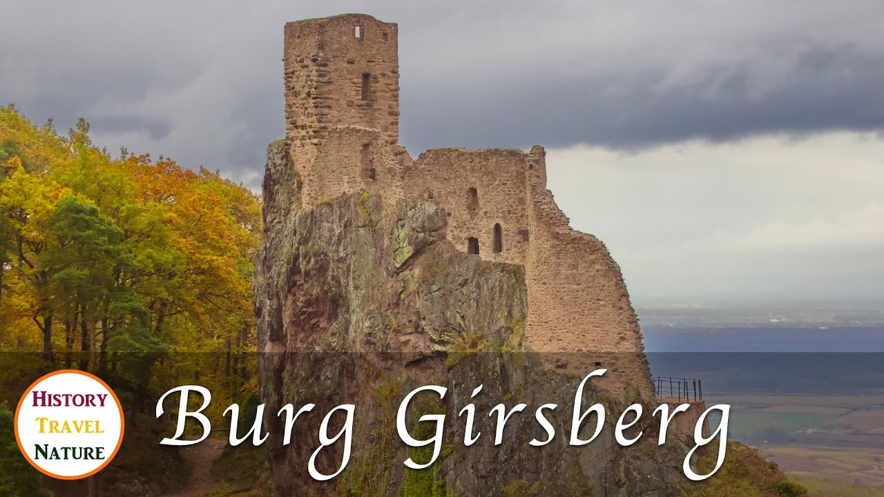 Mythen und Legenden - Die Geschichte von Burg Girsberg - Elsass - Burgen und Schlösser Frankreich