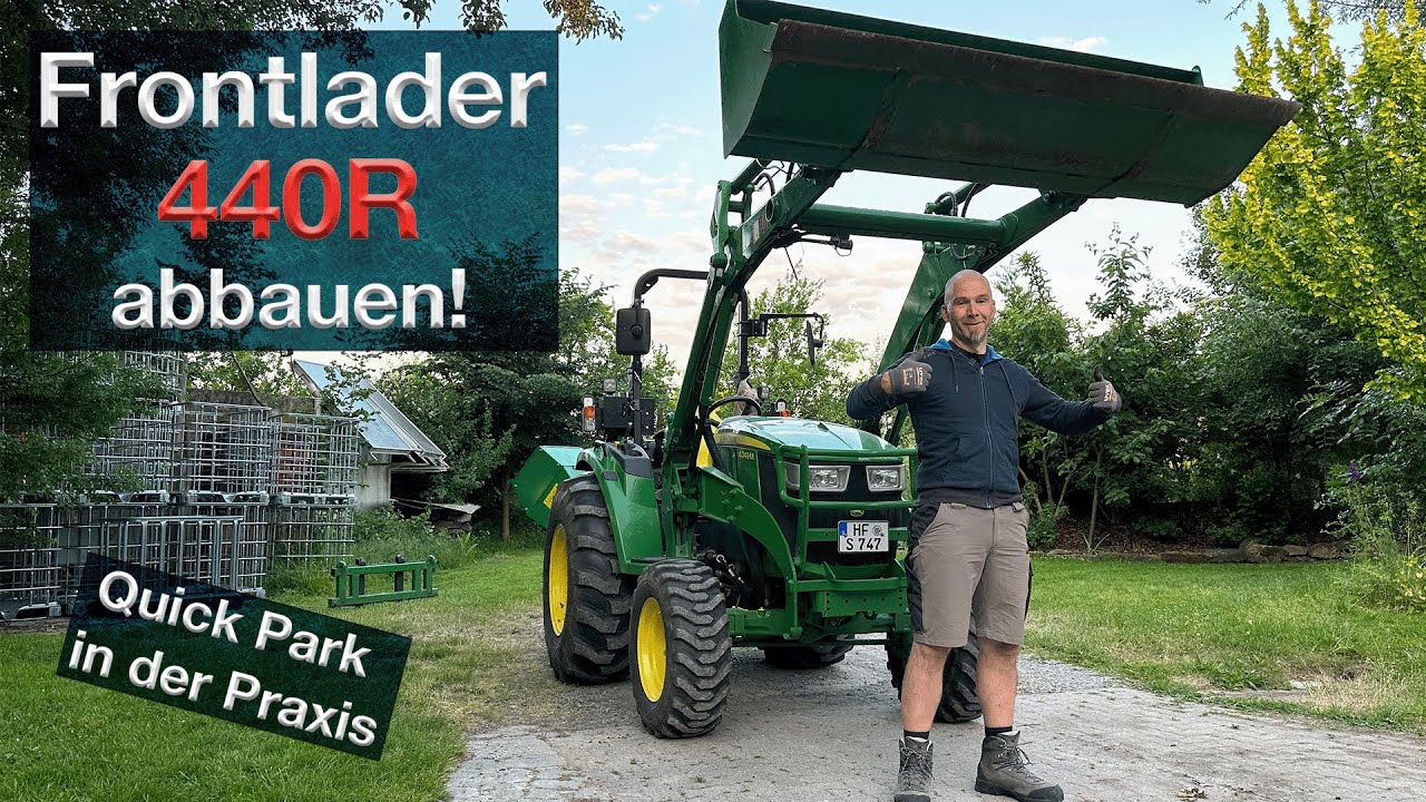 An + Abbau Frontlader John Deere 440R am Kompakttraktor erklärt + gezeigt #johndeere #frontloader