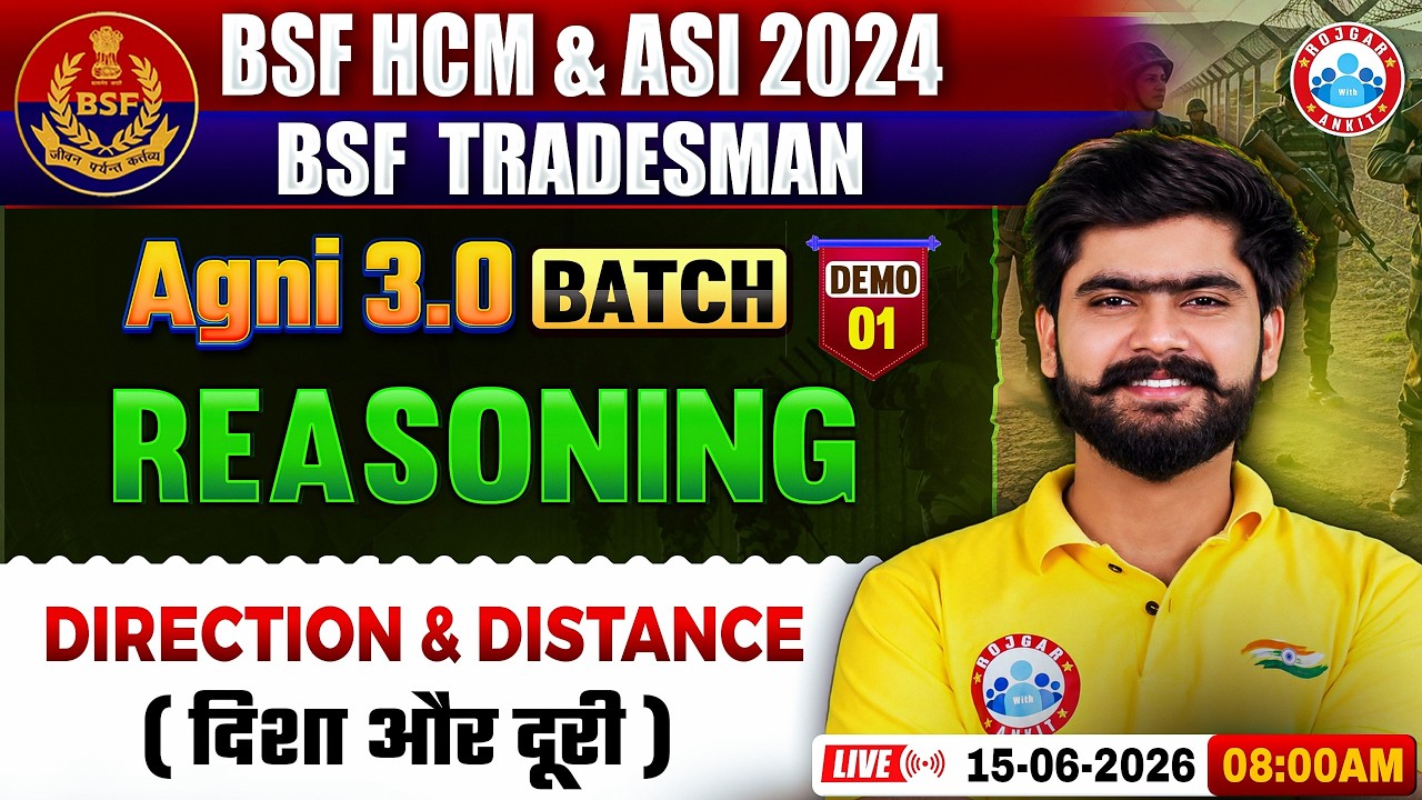BSF HCM & ASI Reasoning Classes | BSF Agni 3.0 Batch | Direction & Distance | Reasoning For BSF TDN