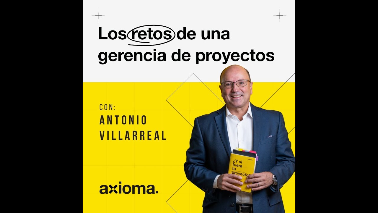 Episodio 1. Los retos de una gerencia de proyectos