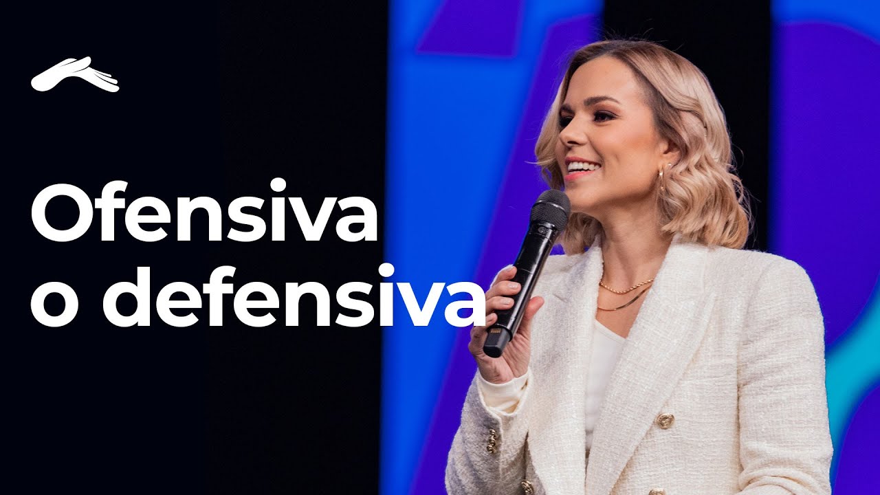 Ofensiva o defensiva | Pastora Anita Fidalgo | #DíaDelSeñor