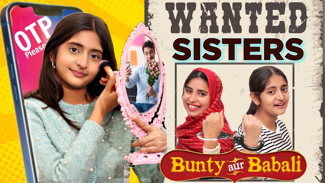 FRAUD BEHEN - BUNTY aur BABLI | Choti vs Badi behan | MyMissAnand