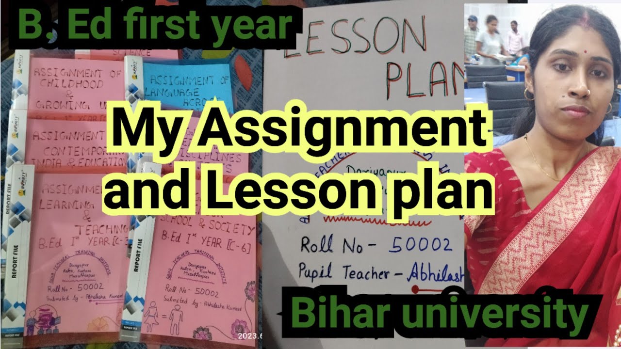 My B.Ed ASSIGNMENT 📝 & LESSON PLAN📝 || B.Ed 1st year || Bihar university || Bihar B.Ed || assignment