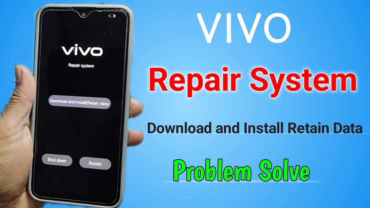 Vivo Repair System: Download and Install Retain Data fix