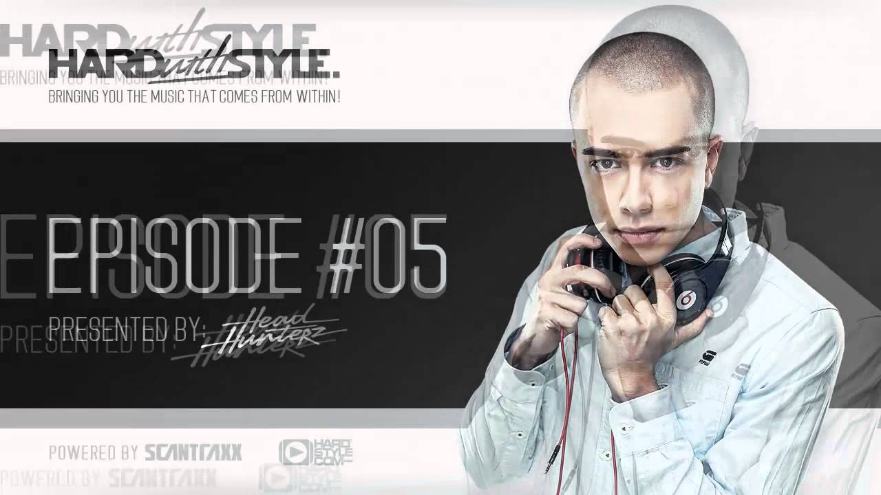 Episode #5 | HARD with STYLE |