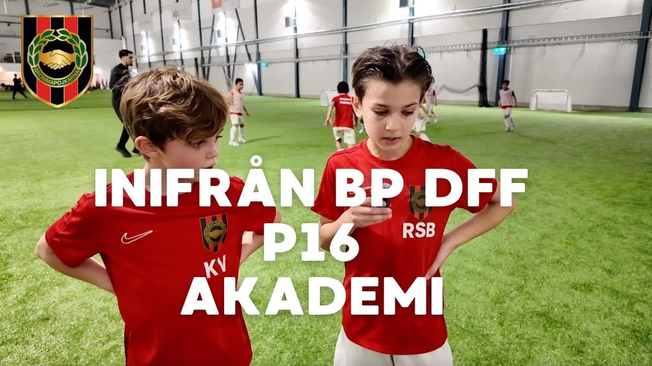Inifrån BP DFF Akademi: P16A har en intensiv träning