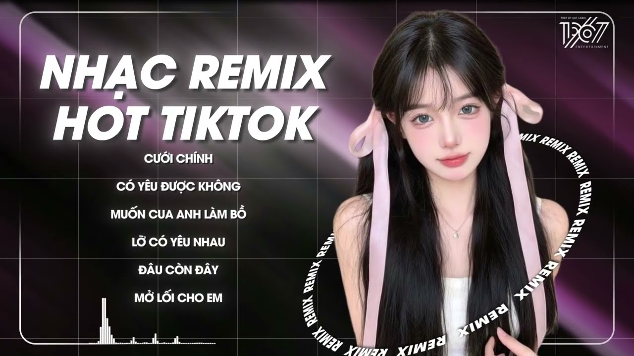 Cưới Ch&iacute;nh Remix, Ước Muốn Lớn Nhất Cuộc Đời Anh Remix Hot TikTok🎼Top 15 Nhạc TikTok Thịnh H&agrave;nh 2025