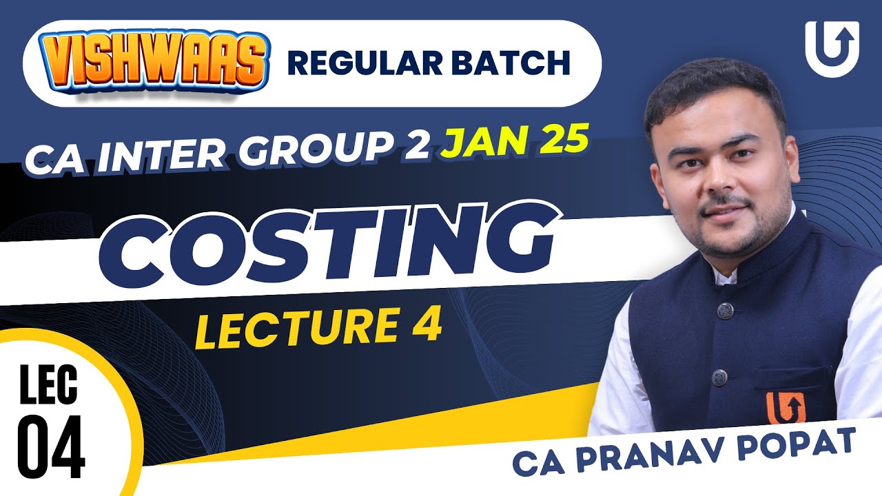 CA Inter Cost & Management Accounting  | CA Inter Group 2 Jan 25 | L4 | CA Pranav Popat #cainter