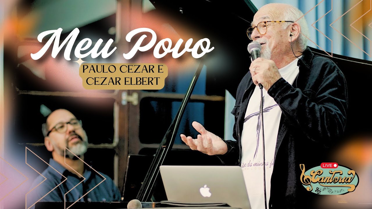 Meu Povo - Paulo Cezar e Cezar Elbert :: AO VIVO no Cantoria
