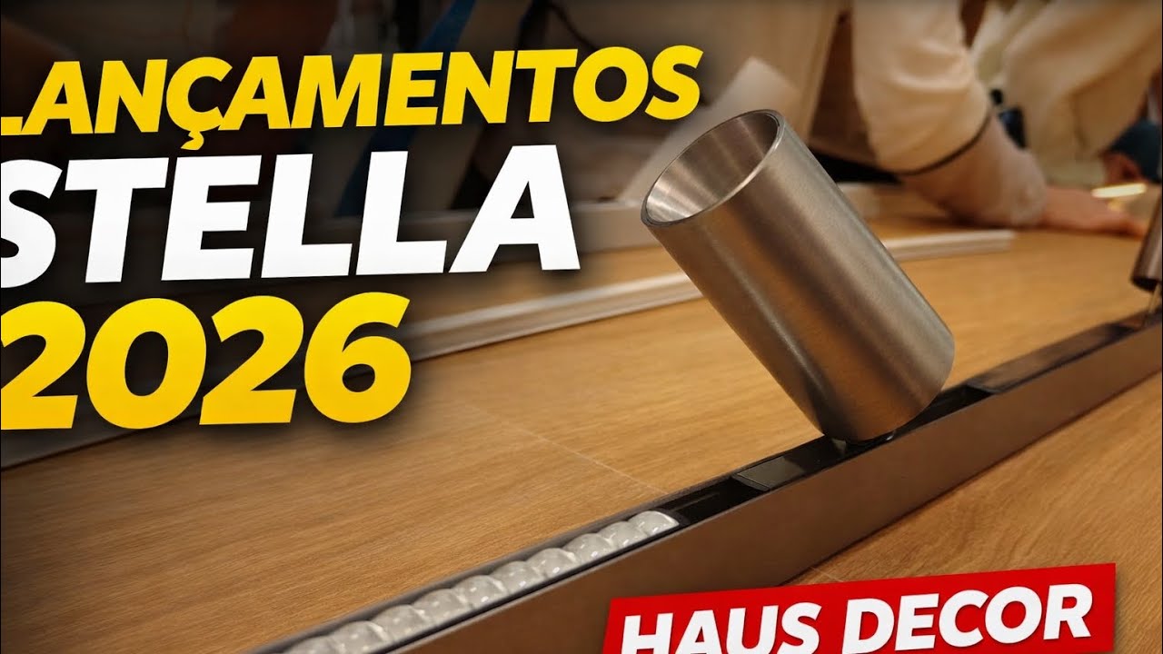 Stella apresenta Lançamentos 2026 na Haus Decor | Tendências em Iluminação