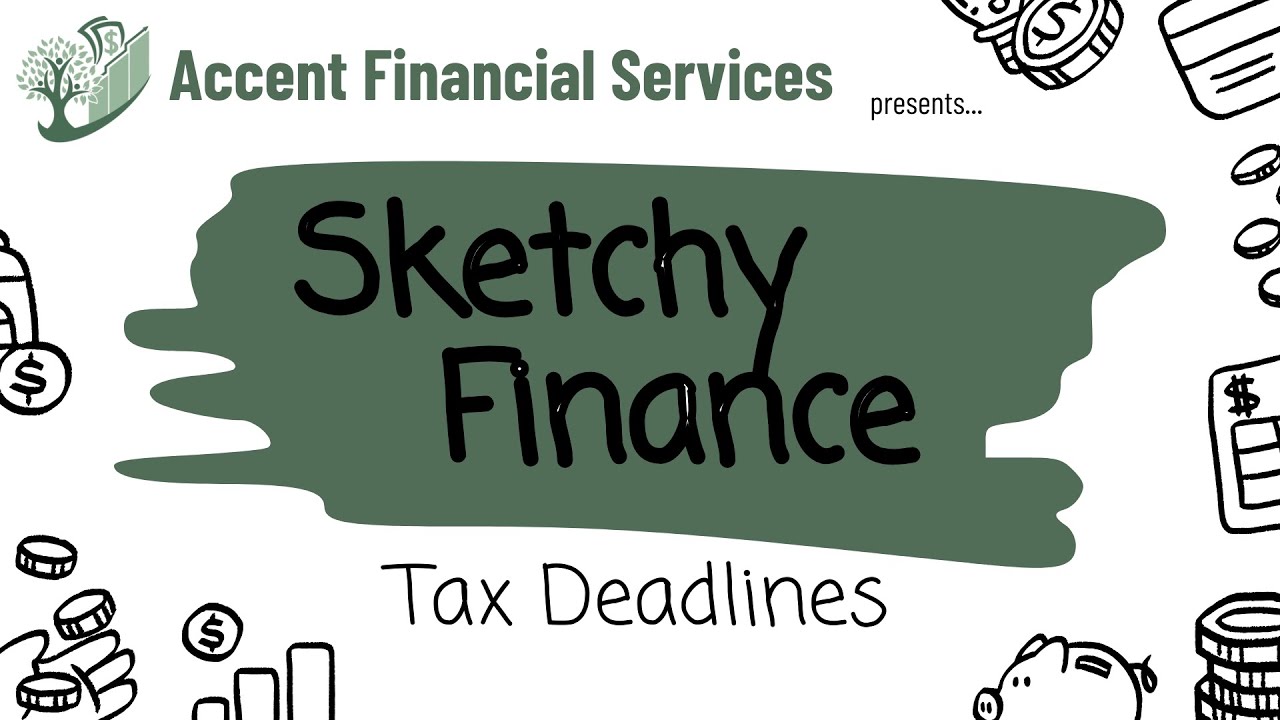 Sketchy Finance Presents: Tax Deadlines