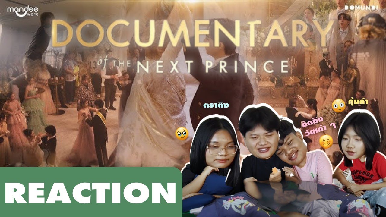 REACTION | เบื้องหลังข้ามฟ้าเคียงเธอ BTS The Next Prince Ep.0 | แอบรีแอค