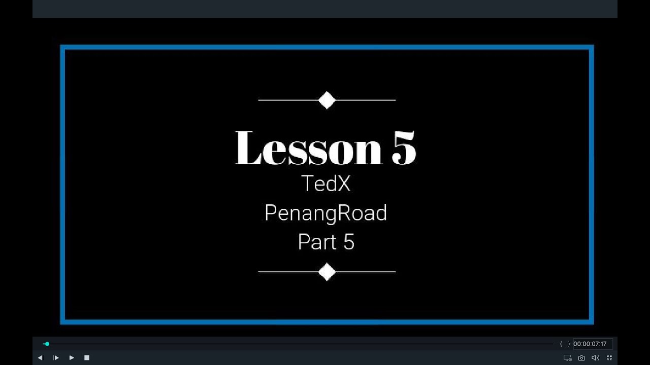 Shadowing English Speaking Exercise, Lesson 5: TedX PenangRoad Part5