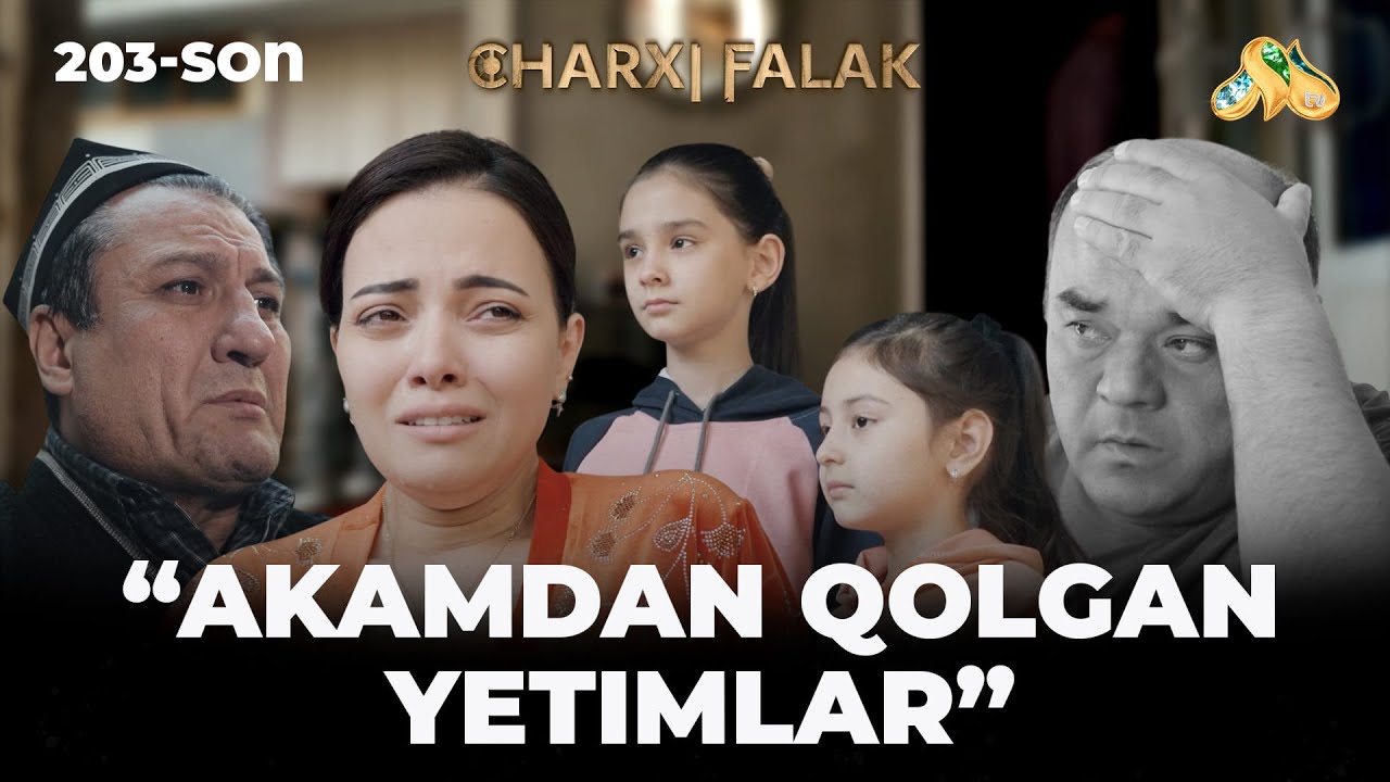 Akamdan qolgan yetimlar... Charxi falak