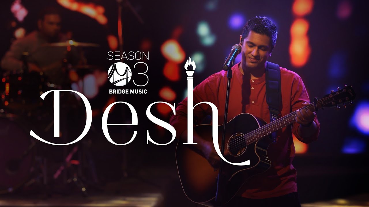 Desh | Bridge Music ft. Sheldon Bangera, @Prakruthi Angelina, Aneesh Daniel & Sam Alex Pasula