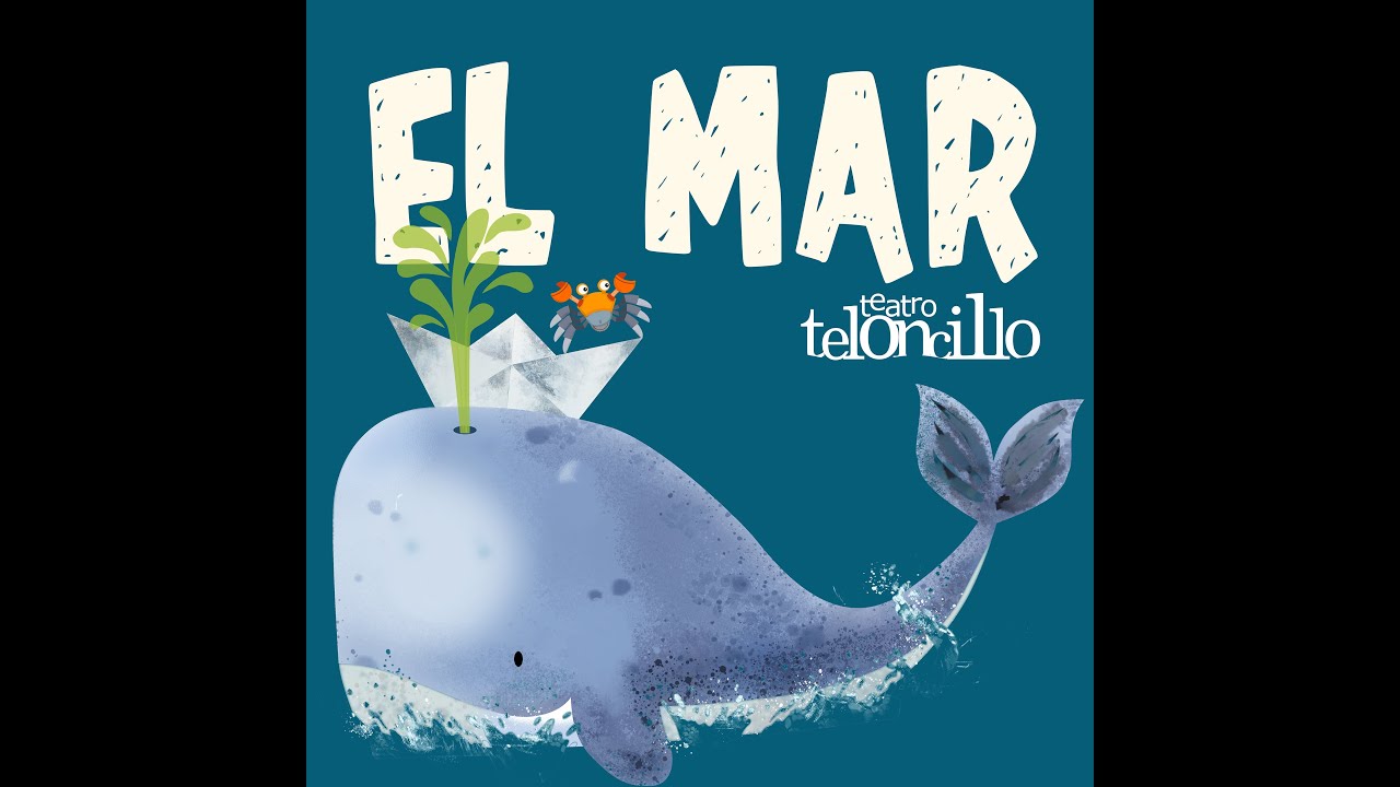 El mar, Teloncillo teatro.