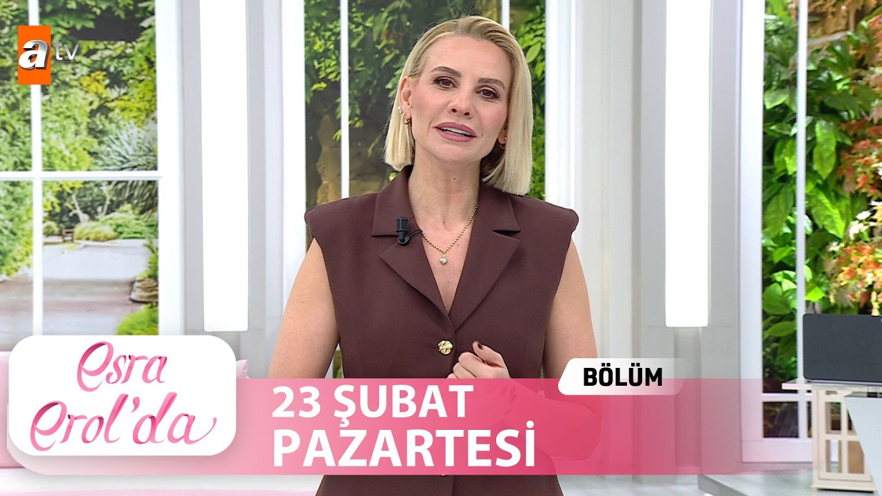 Esra Erol'da 23 Şubat 2026  | Tek Parça