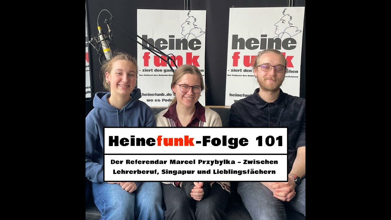 Heinefunk-Folge 167: Der Referendar Marcel Przybylka – Zwischen Lehrerberuf, Singapur und Lieblin...