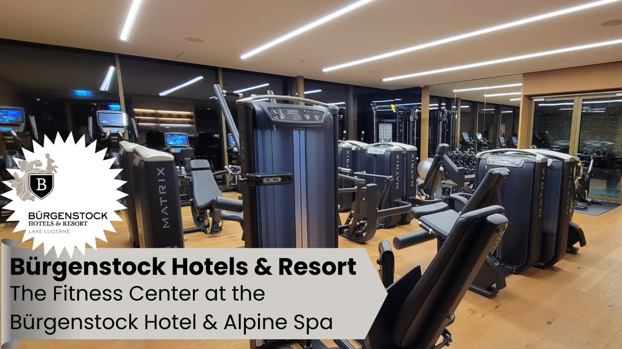 The Fitness Centre - The B&uuml;rgenstock Hotel & Alpine Spa