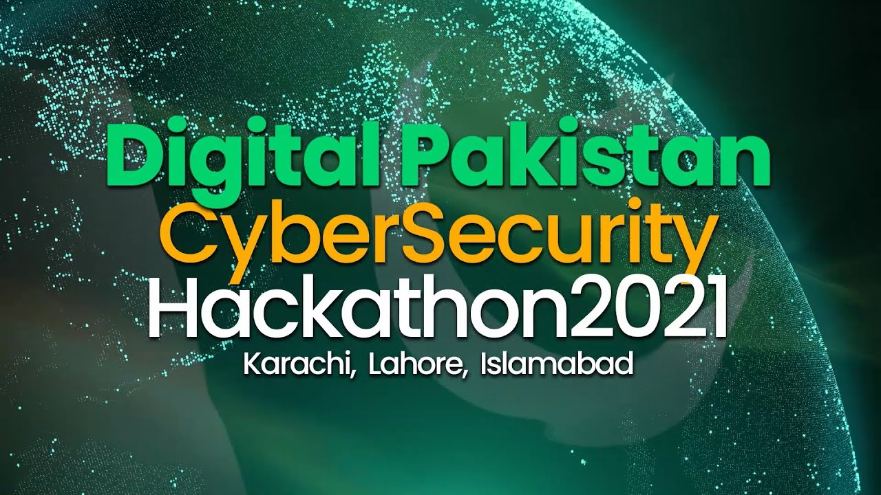 Journey of Digital Pakistan Cybersecurity Hackathon 2021