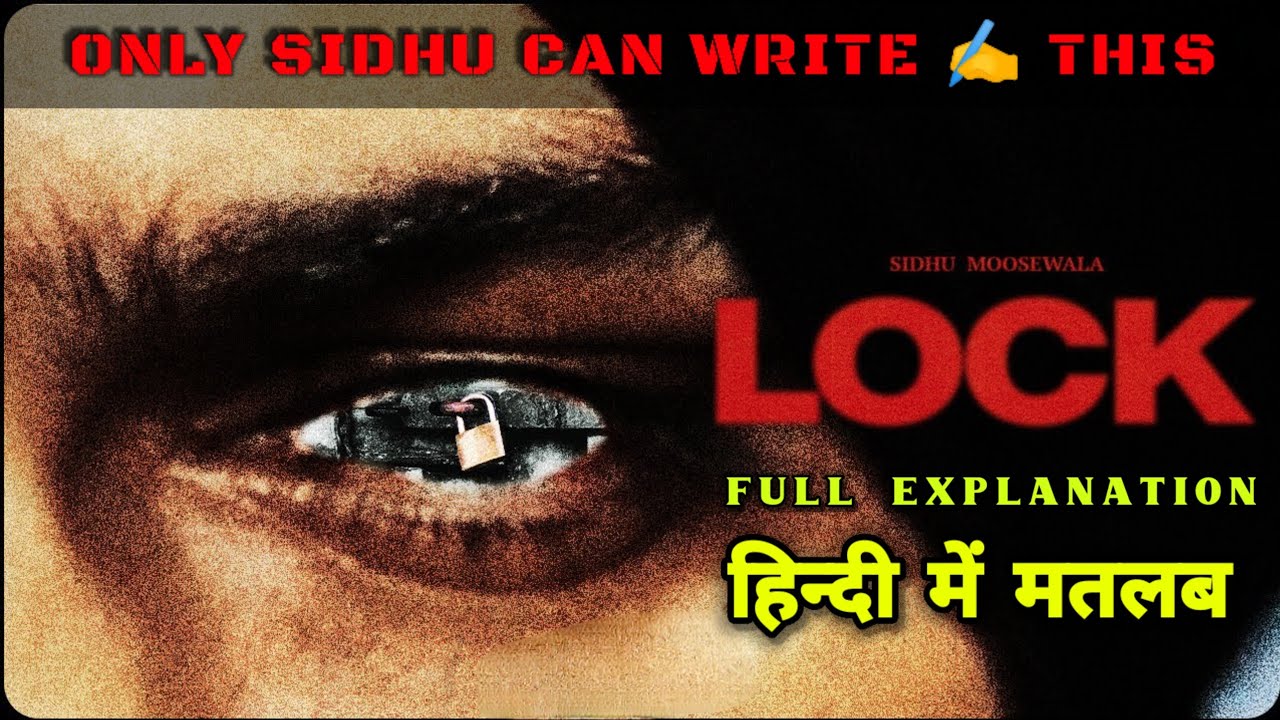 Lock (Lyrics Meaning in Hindi) | Sidhu Moosewala | Full Lyrics Explained | Latest Punjabi Songs 2025
