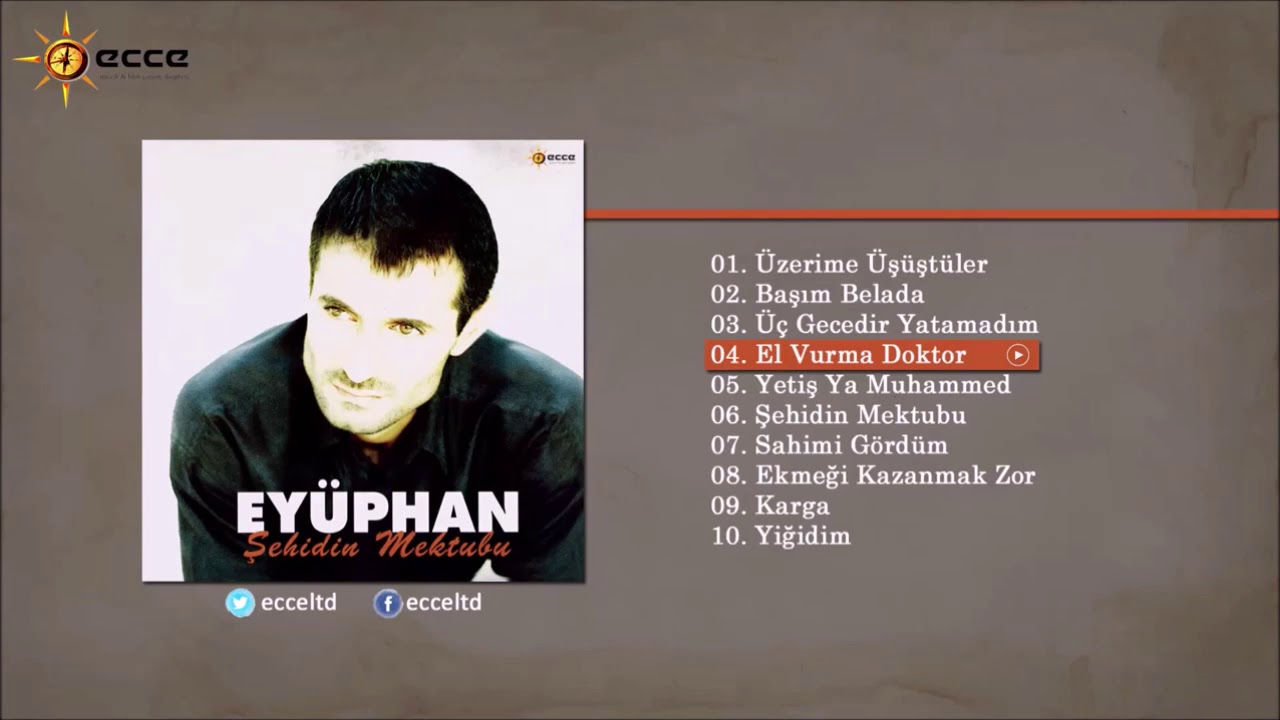 Eyüphan - Şehidin Mektubu | Full Albüm