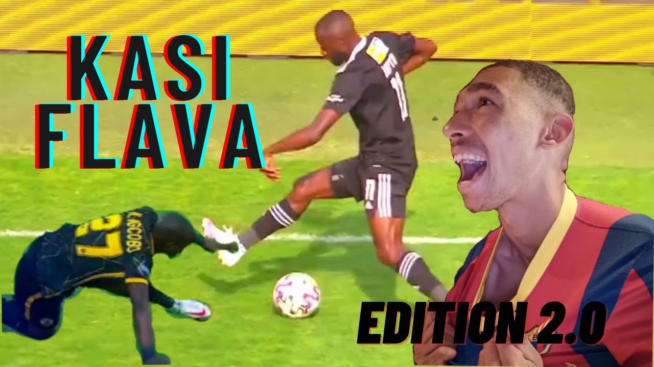 PSL Kasi Flava Skills 2022⚽🔥 Showboating Soccer Skills⚽🇿🇦🔥 | Edition 2. 0