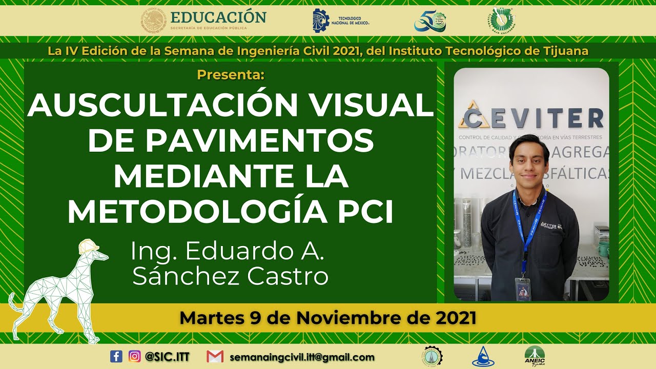 AUSCULTACIÓN VISUAL  DE PAVIMENTOS MEDIANTE LA METODOLOGÍA PCI - ING. DANIEL VAZQUEZ MOLINA