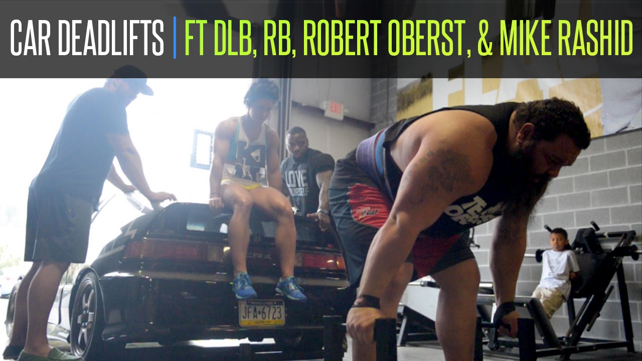 DLB, RB, OBERST, RASHID | CAR DEADLIFTS