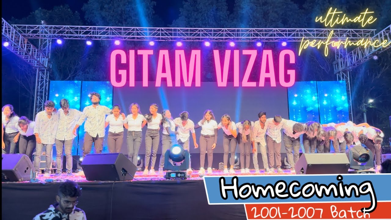 Gitam university Homecoming event 2022 part-01 alumni 2001-2007batches ultimate performances