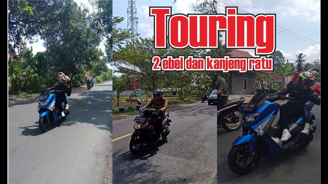 touring seru... touring santai... touring selamat sampai tujuan
