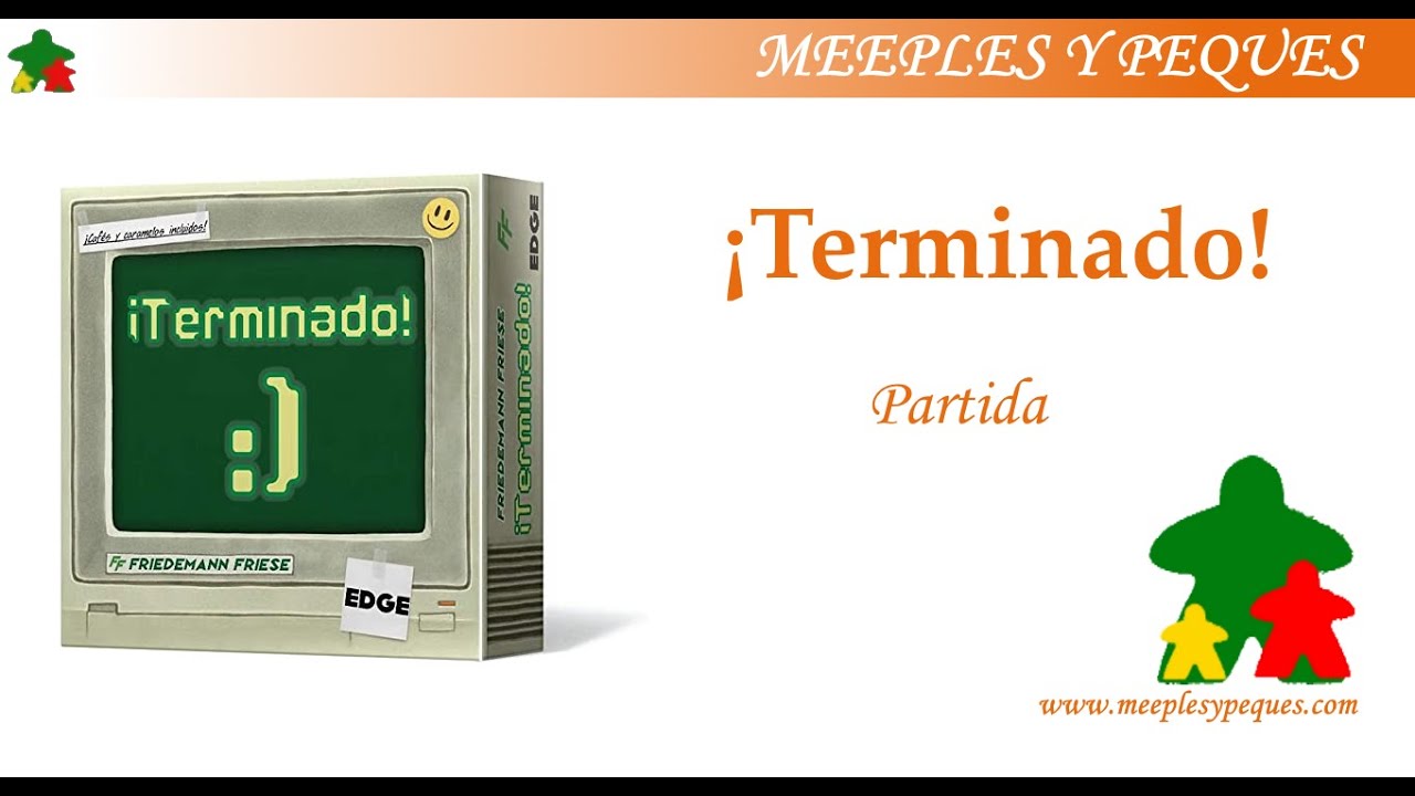 ¡Terminado!:  Partida (MyP)