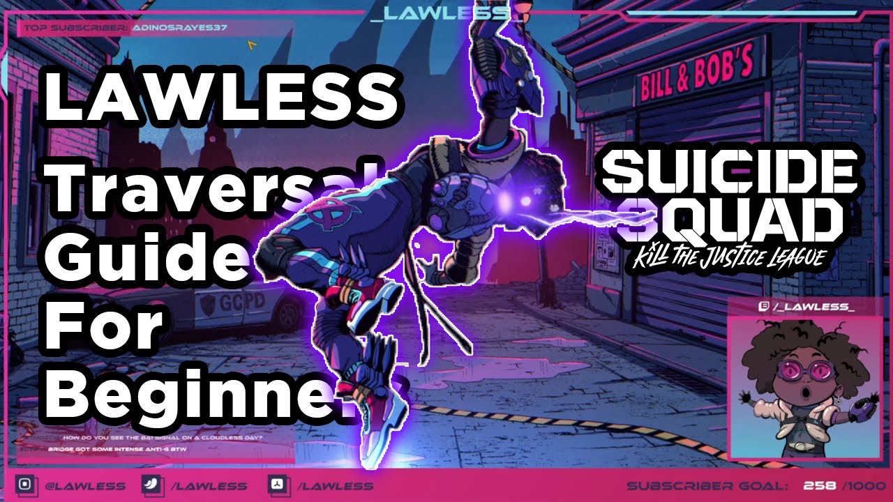 Lawless: Beginner's Traversal Guide | Suicide Squad: Kill the Justice League