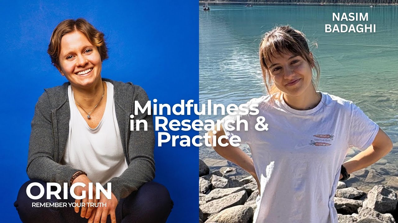 8 | Mindfulness in Research & Practice with Nasim Badaghi