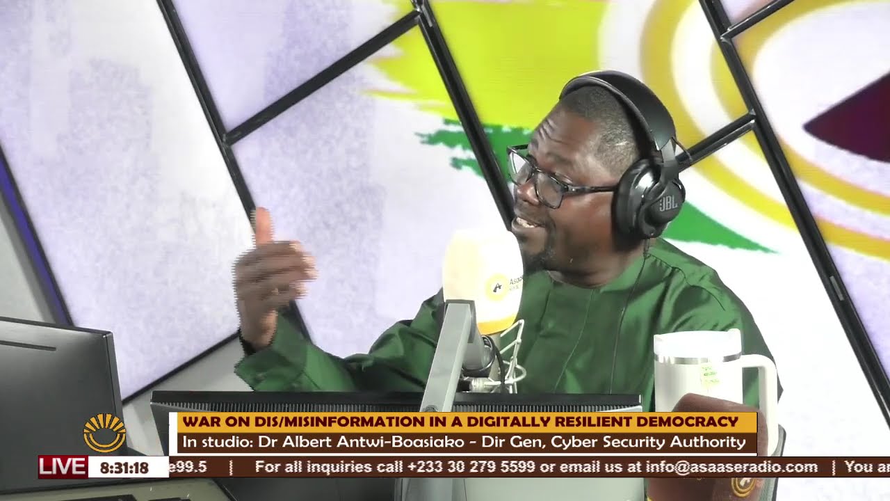 Director-General of the Cyber Security Authority discusses the war on dis/misinformation