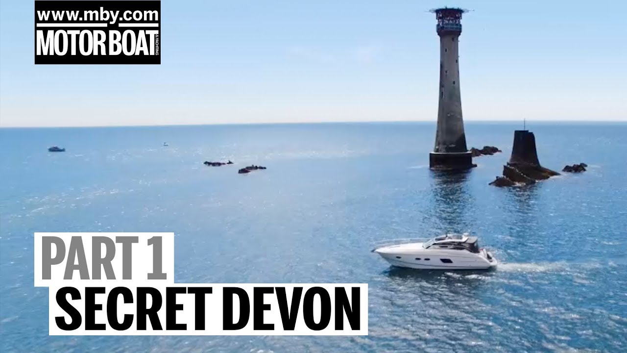 Secret Devon | Part 1 | Motor Boat & Yachting