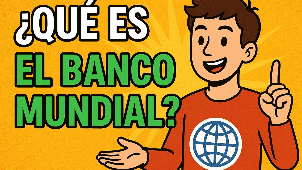 El Banco Mundial y su Impacto en el Comercio Global 🌍 &iquest;Es realmente &uacute;til?