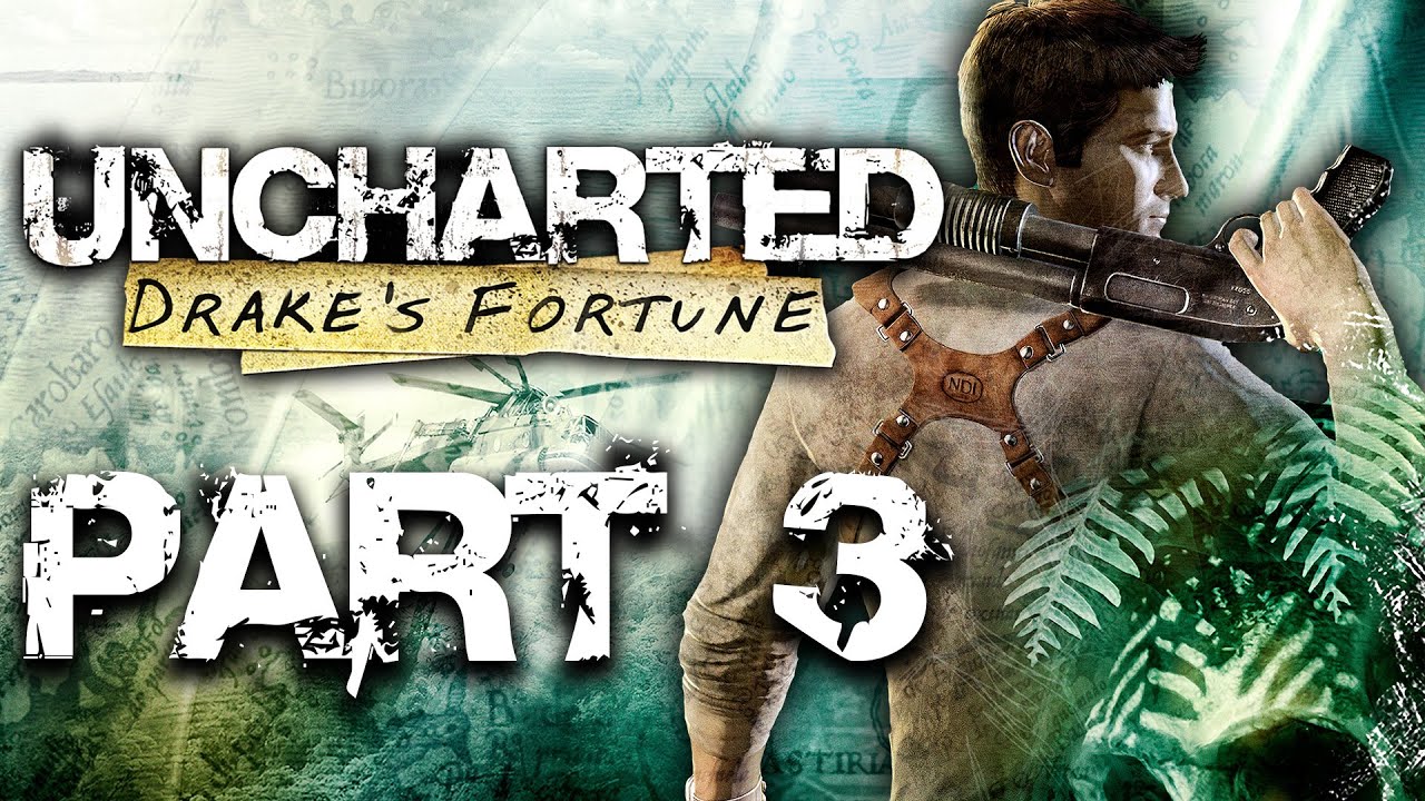 (Vertical)King Of The Jungle! - Uncharted: Drake's Fortune Stream Playthrough Part 3