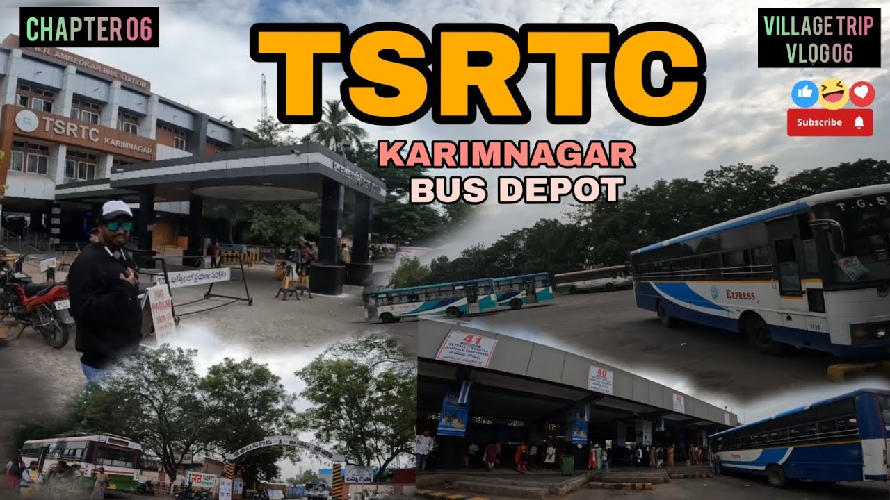 !! TSRTC!!! KARIMNAGAR BUS DEPOT!! VILLAGE TRIP VLOG!! CHAPTER 06!!