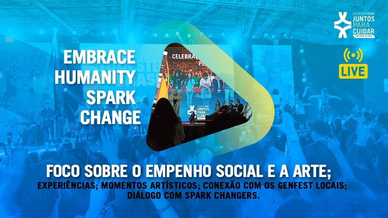 (PT) EMBRACE HUMANITY SPARK CHANGE