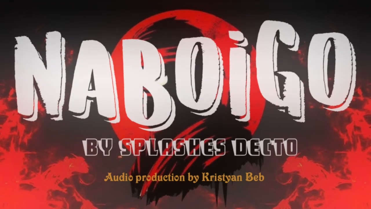 NABOIGO -Official Audio by Splashes decto (Parody)