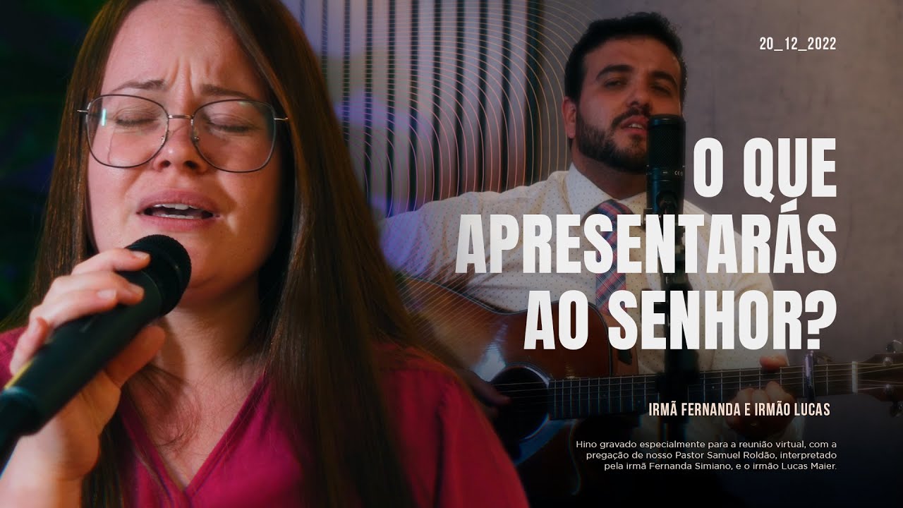 O que apresentarás ao Senhor? | Irmã Fernanda e Irmão Lucas | A Voz do Profeta