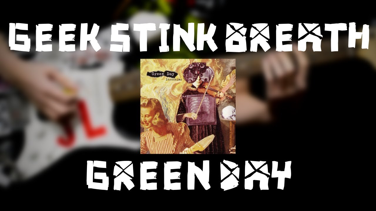 Green Day - Geek Stink Breath (Guitar Cover)