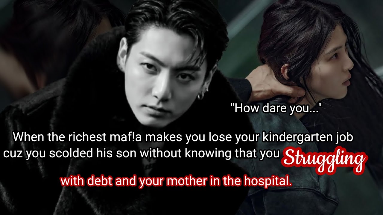 When the richest maf!a makes you lose your kindergarten job because you scolded his son withou-