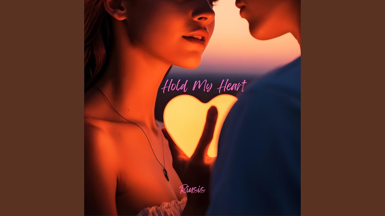 Hold My Heart