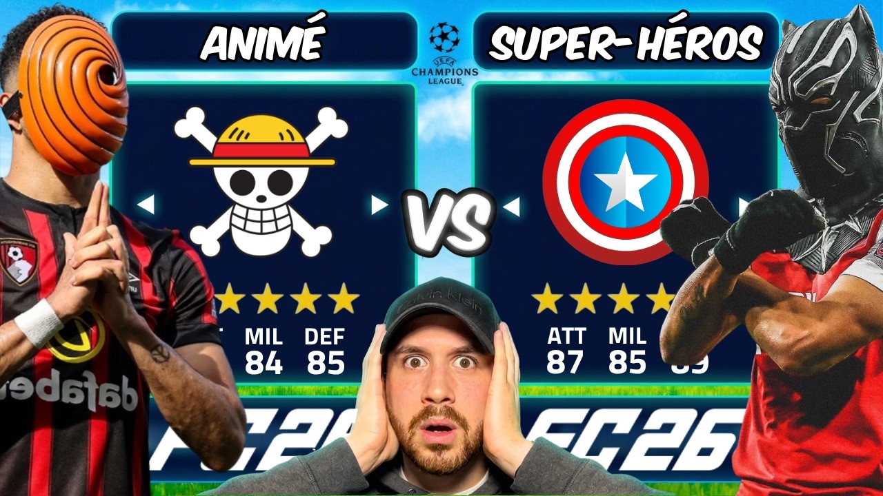 Fans d&rsquo;Anim&eacute;s vs Fans de Super-h&eacute;ros sur FC 26 !